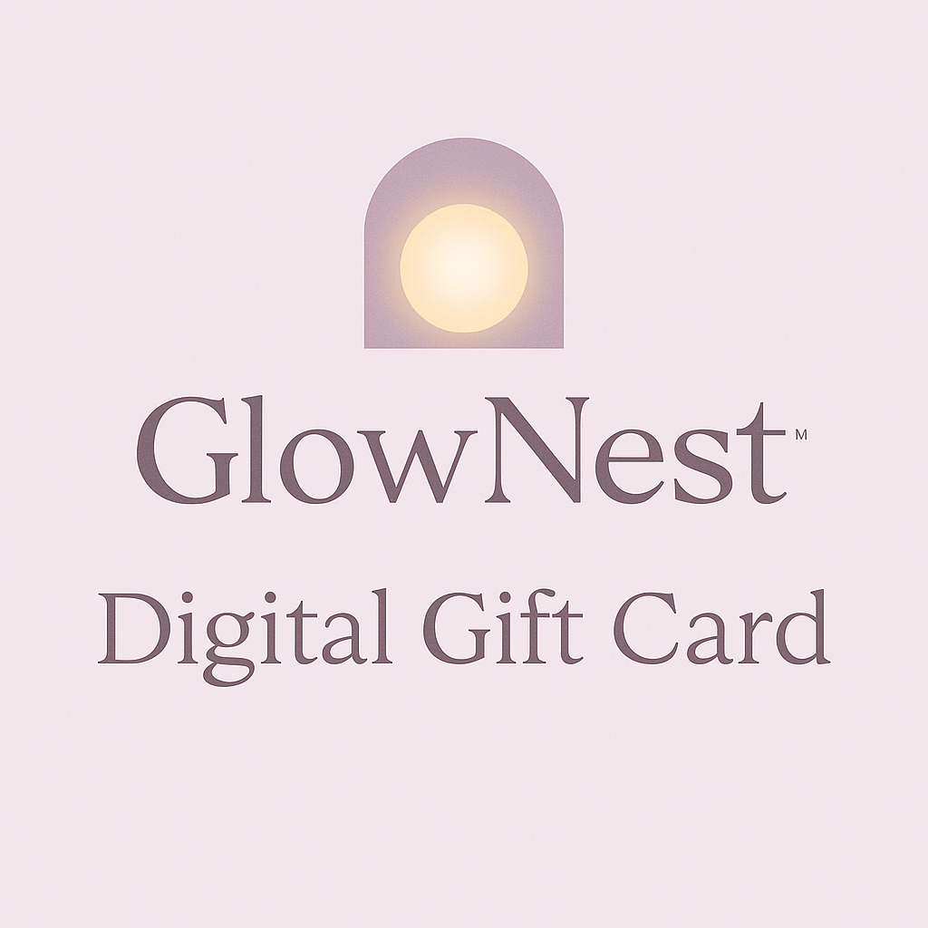 GlowNest™ Digital Gift Card